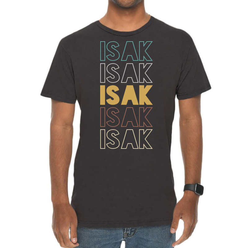 Isak Isak Isak Isak Isak Vintage T-shirt | Artistshot