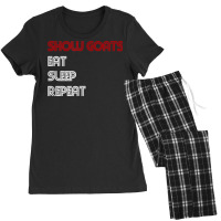 Show Goats Eat Sleep Repeat   Fun Fair T Shirt Women's Pajamas Set | Artistshot