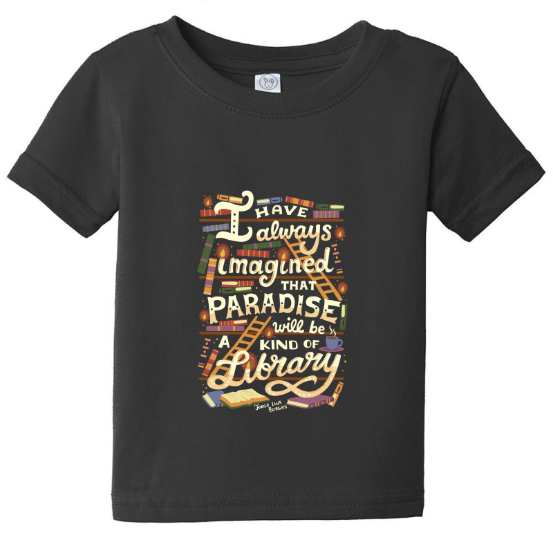 Library Is Paradise Library Baby Tee by noranajas | Artistshot