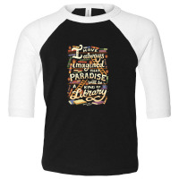 Library Is Paradise Library Toddler 3/4 Sleeve Tee | Artistshot