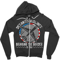 Desan Tisair Lines Distress Flag Bringing The Border To You Zipper Hoodie | Artistshot