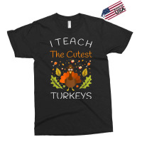 I Teach The Cutest Turkeys Teacher Thanksgiving Fall Season Exclusive T-shirt | Artistshot