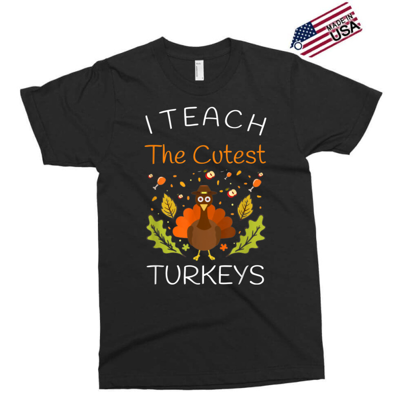 I Teach The Cutest Turkeys Teacher Thanksgiving Fall Season Exclusive T-shirt | Artistshot