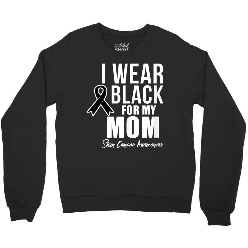 Skin Cancer Awareness Shirt Skin Cancer Shirt Mom Crewneck Sweatshirt | Artistshot