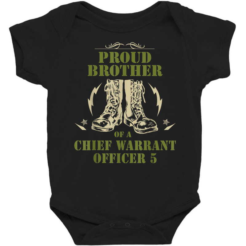 Proud Brother Of A Chief Warrant Officer 5 Shirt Baby Bodysuit by cm-arts | Artistshot