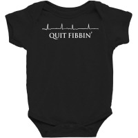 Quit Fibbin' Funny Cardiology Squad Heart Cardiac Nurse T Shirt Baby Bodysuit | Artistshot