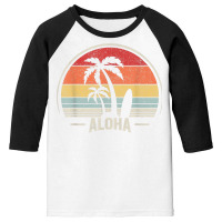 Vintage Retro Aloha Hawaii Hawaiian Island Palm Beach Surf T Shirt Youth 3/4 Sleeve | Artistshot