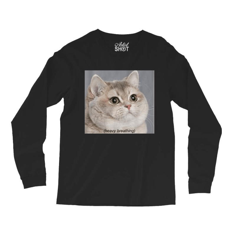 Heavy Breathing Meme, Heavy, Breathing, Meme, Heavy Breathing Memes, T Long Sleeve Shirts | Artistshot