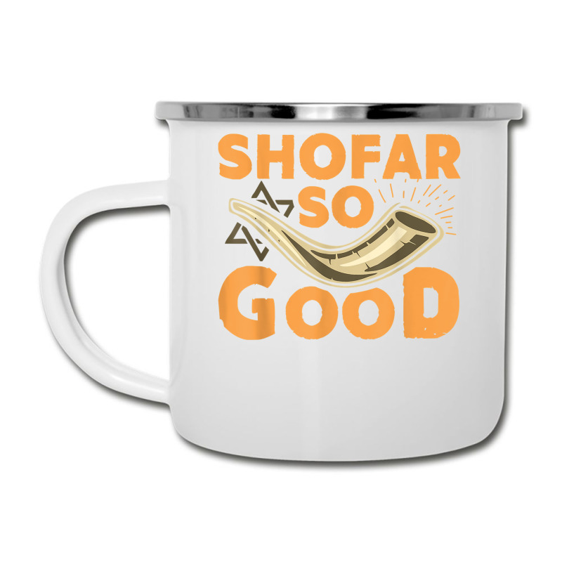 Shofar So Good Funny Rosh Hashanah Jewish Holiday Gift T Shirt Camper Cup | Artistshot