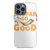 Shofar So Good Funny Rosh Hashanah Jewish Holiday Gift T Shirt Iphone 13 Pro Max Case | Artistshot