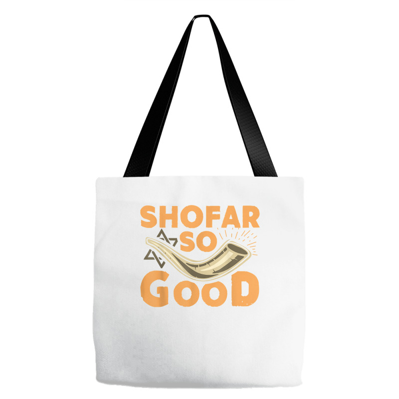 Shofar So Good Funny Rosh Hashanah Jewish Holiday Gift T Shirt Tote Bags | Artistshot