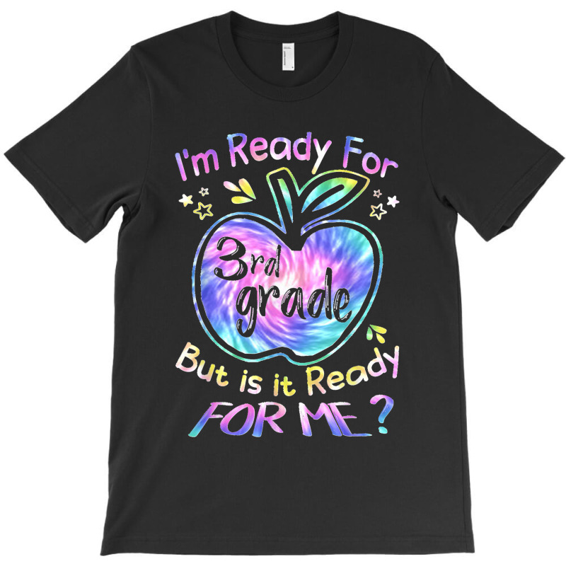 Ready For 3rd Grade Tie Dye Back To School Hello Third Grade T-shirt | Artistshot
