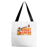 Shoot Happens Clay Pigeon Trap Shooting Sports Clay Shooting T Shirt Tote Bags | Artistshot