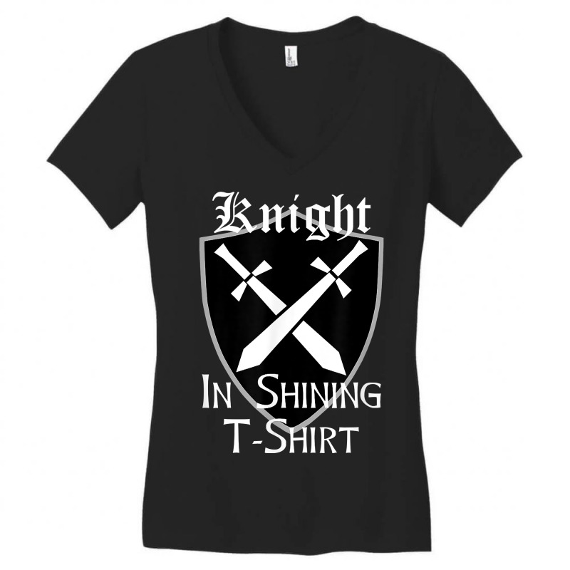 Knight In Shining Armour Renaissance Fair Faire Medieval Men T-shirt Women's V-Neck T-Shirt by cm-arts | Artistshot