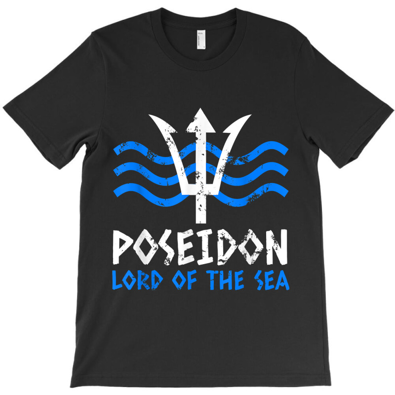 Poseidon Trident T Shirt Greek Gods Lord Of The Sea T-shirt T-shirt | Artistshot