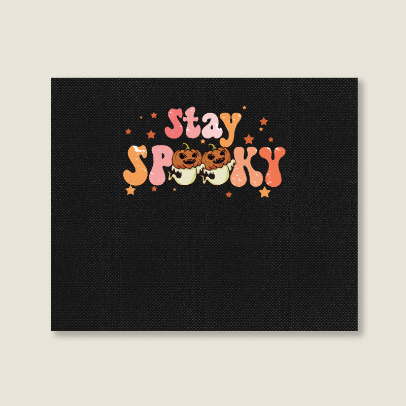 Stay Spooky T  Shirt Funny Halloween Costume Cute Ghost Pumpkin Stay S Landscape Canvas Print | Artistshot