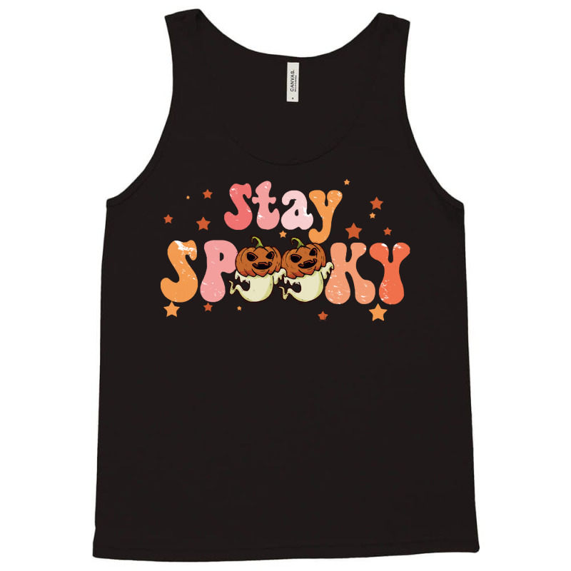 Stay Spooky T  Shirt Funny Halloween Costume Cute Ghost Pumpkin Stay S Tank Top | Artistshot