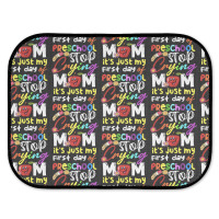 Stop Crying Mom Its Just My First Day T  Shirt Cute Stop Crying Mom It Rear Car Mat | Artistshot