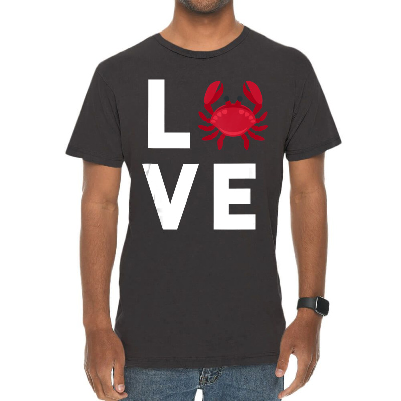 I Love Crabs Cute Crab Lover Crustacean Seafood Crab Vintage T-shirt | Artistshot