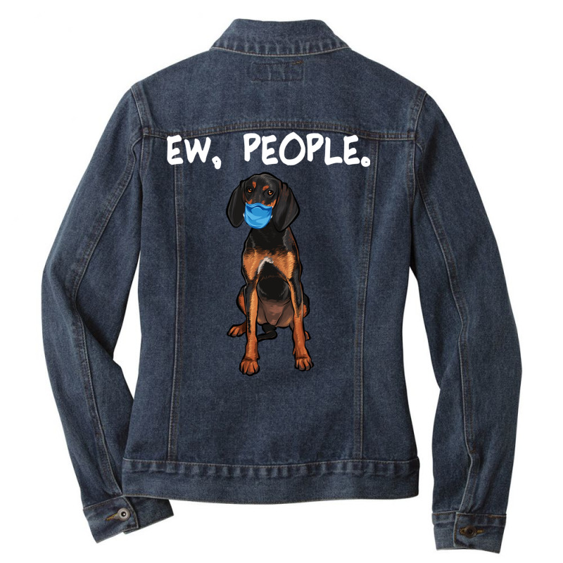 Black And Tan Coonhound Ew People Dog Wearing Face Mask Sweatshirt Ladies Denim Jacket by cm-arts | Artistshot