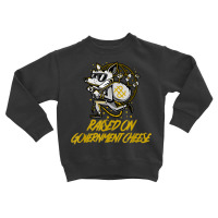 Funny Gangster Raised On Government Cheese Funny Foodstamps Toddler Sweatshirt | Artistshot