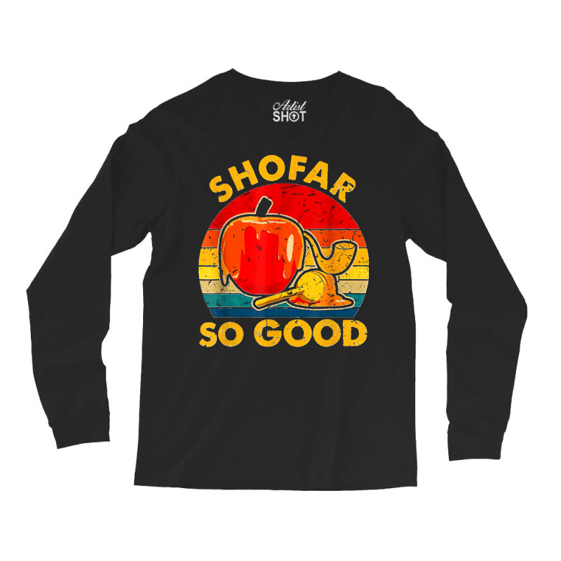 Shofar So Good Vintage Jewish Tee Rosh Hashanah T Shirt Long Sleeve Shirts | Artistshot