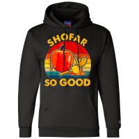 Shofar So Good Vintage Jewish Tee Rosh Hashanah T Shirt Champion Hoodie | Artistshot