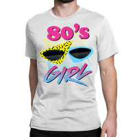 This Is My 80s Girl Costume Party T Shirt Classic T-shirt | Artistshot