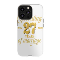 Celebrating 27 Years Of Marriage 27th Wedding Anniversary T Shirt Iphone 13 Pro Case | Artistshot