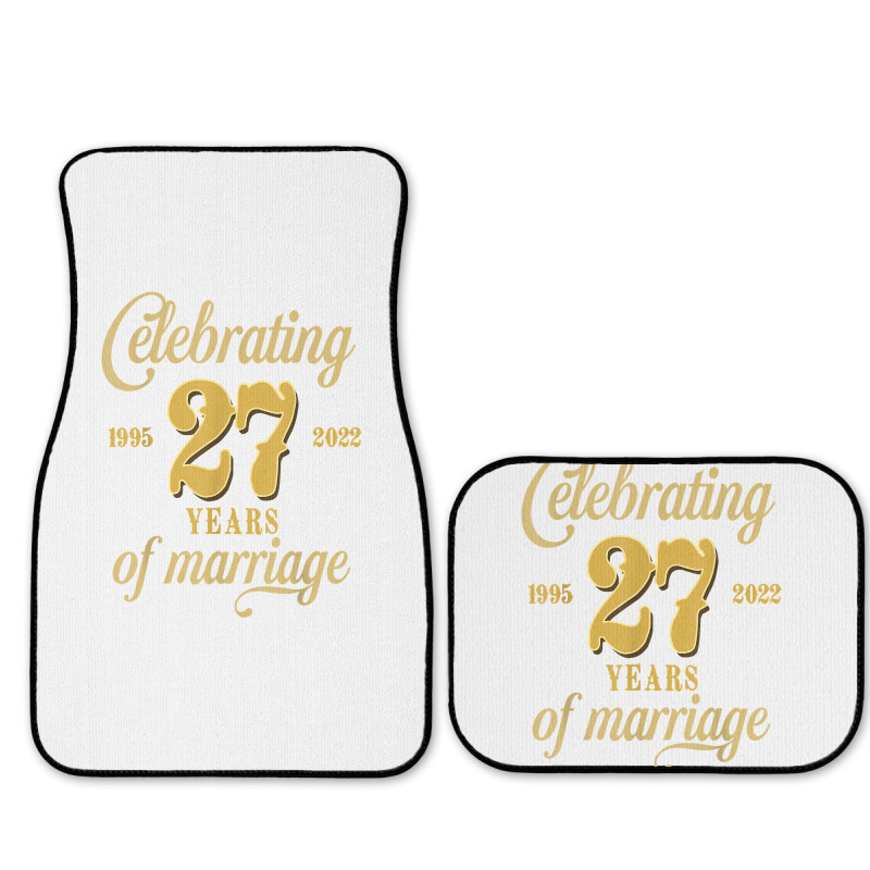 Celebrating 27 Years Of Marriage 27th Wedding Anniversary T Shirt Full Set Car Mats by cm-arts | Artistshot