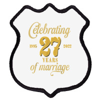 Celebrating 27 Years Of Marriage 27th Wedding Anniversary T Shirt Shield Patch | Artistshot