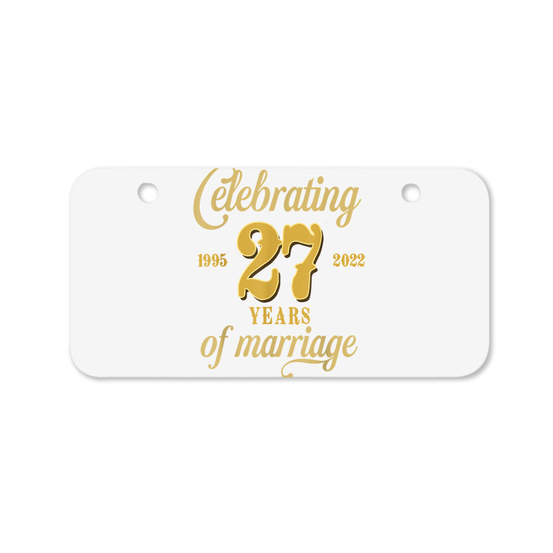 Celebrating 27 Years Of Marriage 27th Wedding Anniversary T Shirt Bicycle License Plate by cm-arts | Artistshot