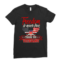 Freedom, Freedom Is Never Free Thank You Vaterans, Vaterans, Usa Art,  Ladies Fitted T-shirt | Artistshot