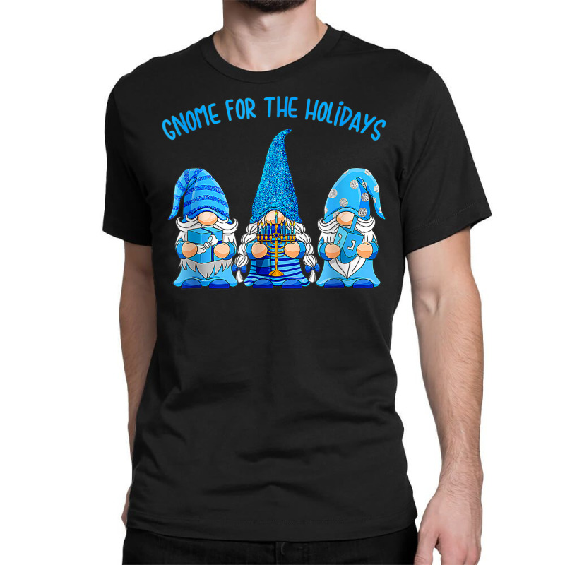 Gnome For The Holidays Hanukkah Jewish Christmas Cute Gnome Classic T-shirt | Artistshot