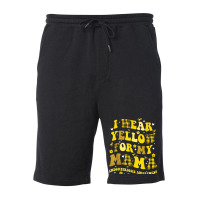 I Wear Yellow For My Mama Endometriosis Awareness Fleece Short | Artistshot