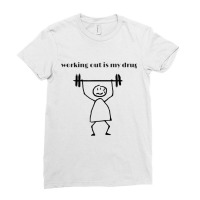 Working Out Is My Drug Short Sleeve Gym Outfit Shirt Apparel Ladies Fitted T-shirt | Artistshot