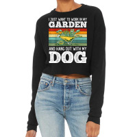 I Just Want To Work In My Garden And Hang Out Dogs Cropped Sweater | Artistshot