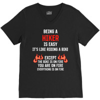 Being A Hiker Is Easy Funny Hiking Humor Trail Work V-neck Tee | Artistshot