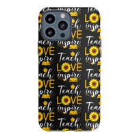 Teacher T  Shirt Teach Love And Inspire Shirt   Teacher Sunflower T  S Iphone 13 Pro Max Case | Artistshot