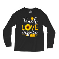 Teacher T  Shirt Teach Love And Inspire Shirt   Teacher Sunflower T  S Long Sleeve Shirts | Artistshot