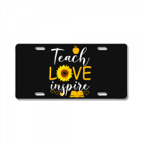 Teacher T  Shirt Teach Love And Inspire Shirt   Teacher Sunflower T  S License Plate | Artistshot