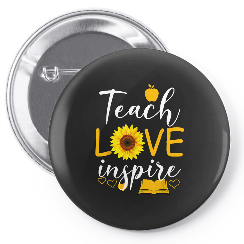 Teacher T  Shirt Teach Love And Inspire Shirt   Teacher Sunflower T  S Pin-back Button | Artistshot