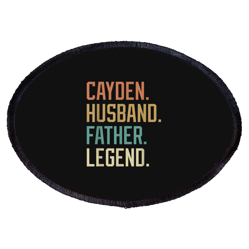 Cayden Husband Father Legend Father's Day Retro Oval Patch | Artistshot