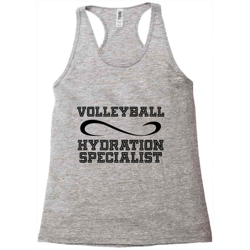 Hydration Specialist Waterboy Volleyball Team Manager T Shirt Racerback Tank by cm-arts | Artistshot