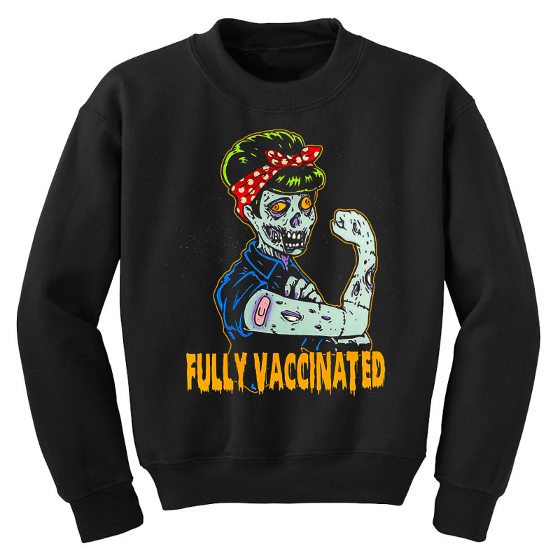 Fully Vaccinated, Vaccinated Zombie, Pro Vaccination Halloween, Fully  Youth Sweatshirt by cm-arts | Artistshot