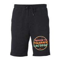 Retro I Refuse To Tolerate Lactose T Shirt Fleece Short | Artistshot