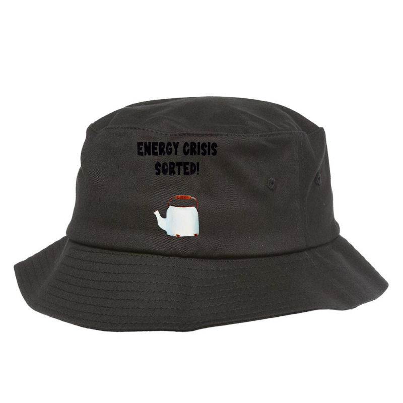 Funny Energy Crisis Buy A New Kettle Bucket Hat | Artistshot