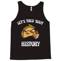 Womens Lets Taco Bout History Funny Food Humor Foodie Historian Pun V Tank Top | Artistshot