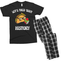 Womens Lets Taco Bout History Funny Food Humor Foodie Historian Pun V Men's T-shirt Pajama Set | Artistshot