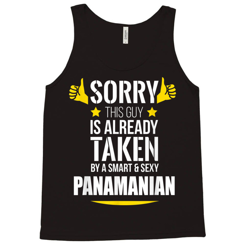 Guy Already Taken By A Smart And Sexy Panamanian T Shirt Tank Top by cm-arts | Artistshot